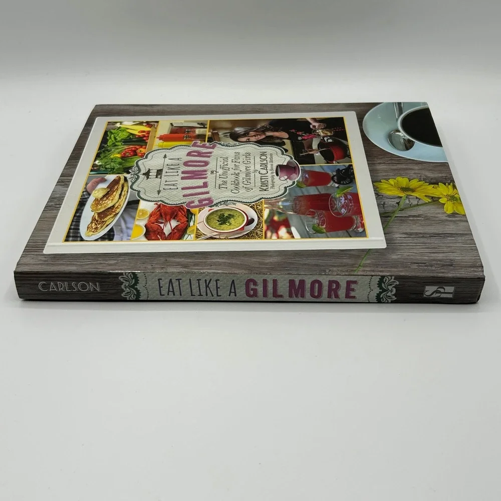 Eat Like a Gilmore Unofficial Cookbook for Fans of Gilmore Girls‎ Hardcover 2016